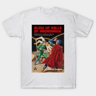 Blow Up Dolls of Andromeda T-Shirt